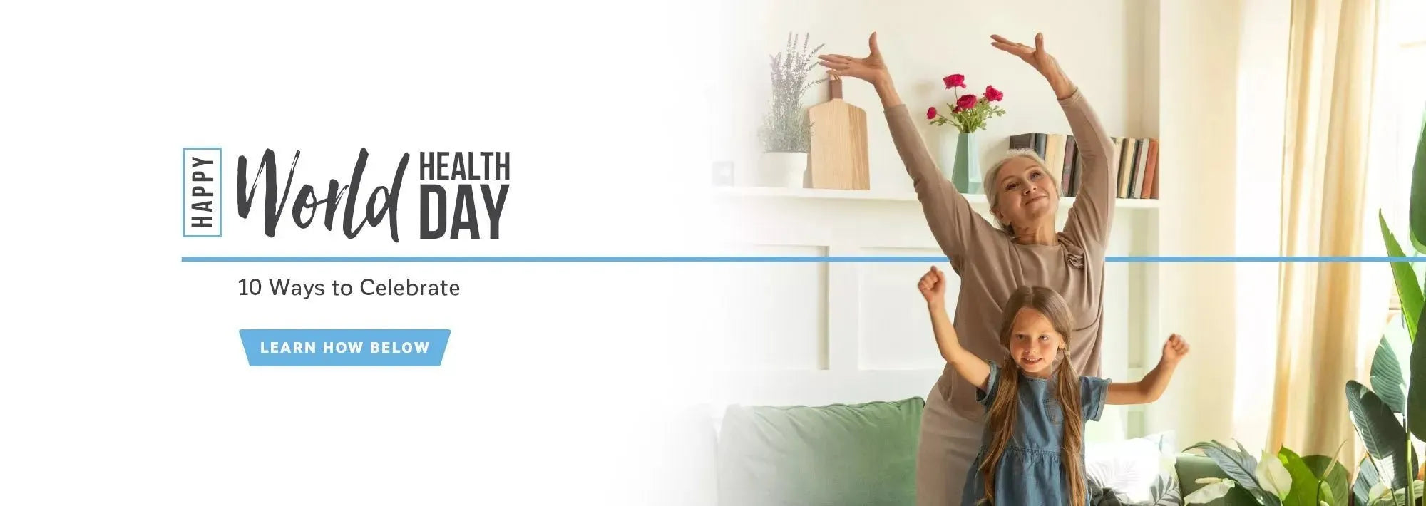 10 Easy Ways to Celebrate World Health Day